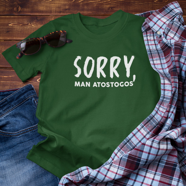 Marškinėliai "Sorry, man atostogos"