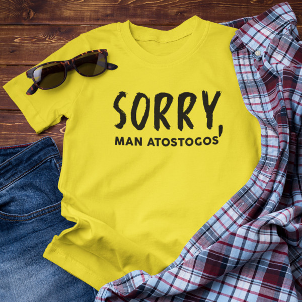 Marškinėliai "Sorry, man atostogos"