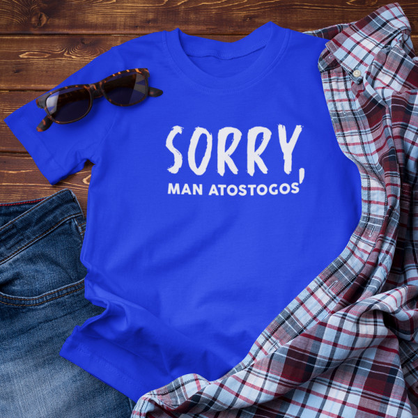 Marškinėliai "Sorry, man atostogos"