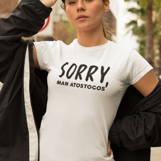 Moteriški marškinėliai "Sorry, man atostogos"
