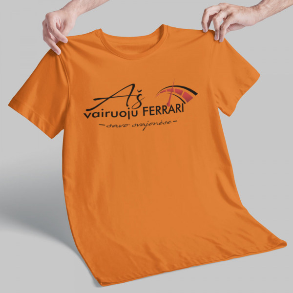 Marškinėliai "Aš vairuoju FERRARI"