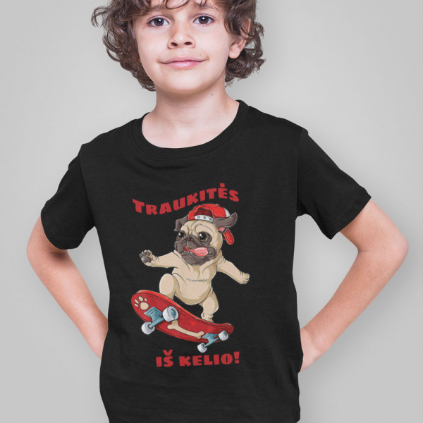 Vaikiški marškinėliai "Traukitės iš kelio"