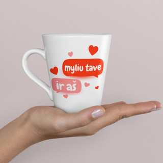 Latte puodelis "Myliu tave"