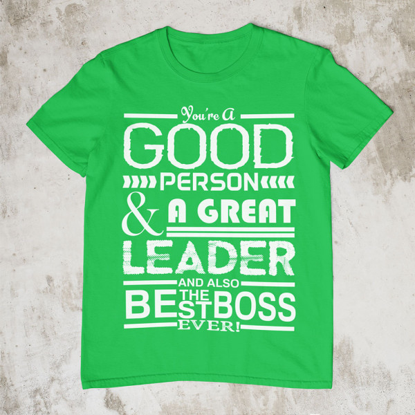 Marškinėliai "A Great Leader"