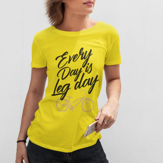 Moteriški marškinėliai "Every day is leg day"