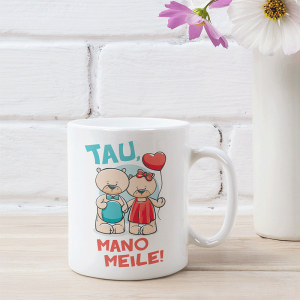 Puodelis "Tau, mano meile"