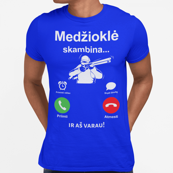 Marškinėliai "Medžioklė skambina"