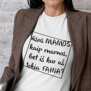 Moteriški marškinėliai „Faina mama“