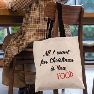 Medžiaginis maišelis "All I want for christmas is FOOD"