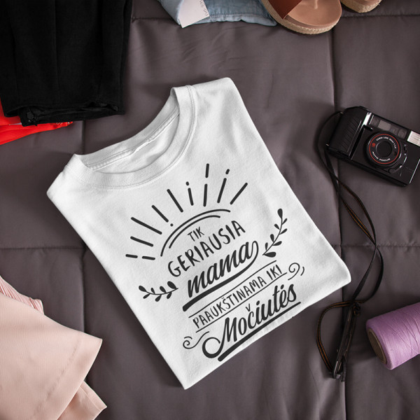 Moteriški marškinėliai „Tik geriausia mama paaukštinama iki močiutės“