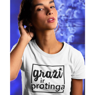 Moteriški marškinėliai "Graži ir protinga"