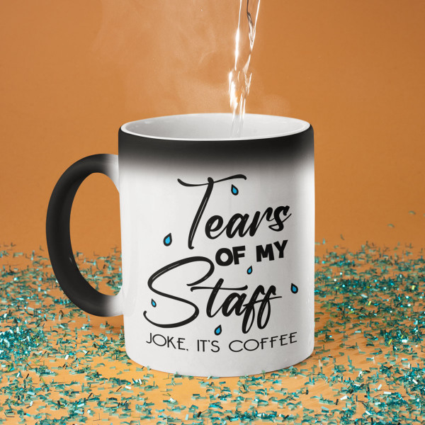 Puodelis "Tears of my staff"