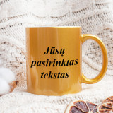 Auksinis puodelis su Jūsų pasirinktu tekstu