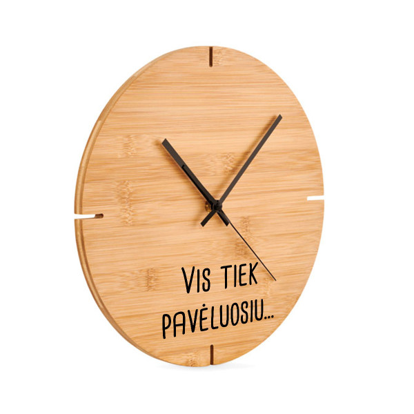 Bambukinis sieninis laikrodis "Vis tiek pavėluosiu..."