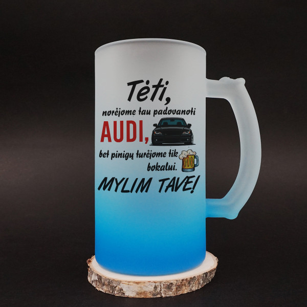 Bokalas "Norėjome tau padovanoti AUDI"