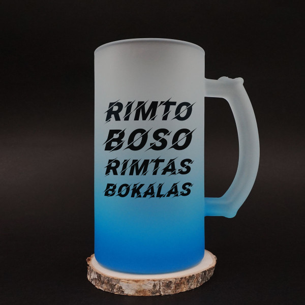 Bokalas "Rimto boso rimtas bokalas"