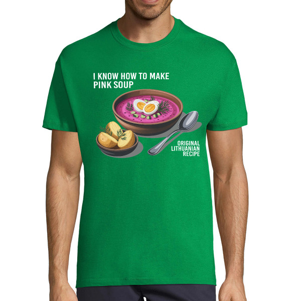 Marškinėliai "I know how to make pink soup"