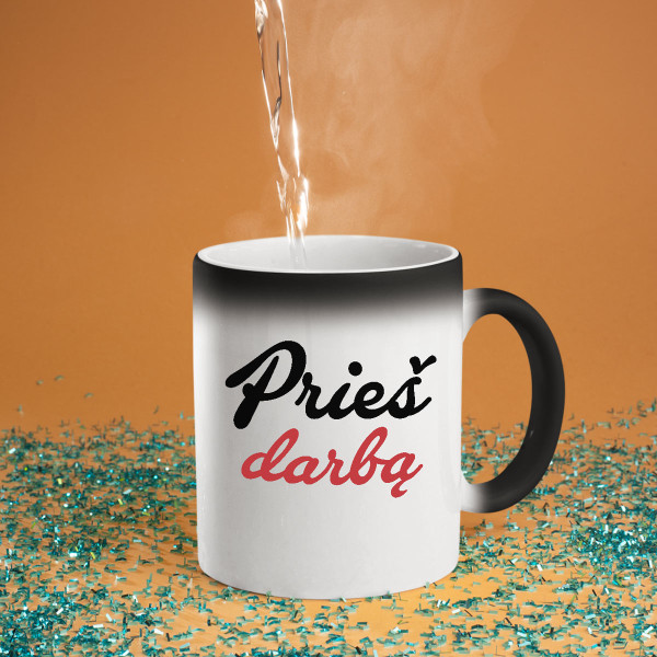 Puodelis "Prieš darbą"