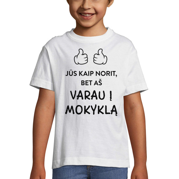 Vaikiški marškinėliai "Varau į mokyklą"