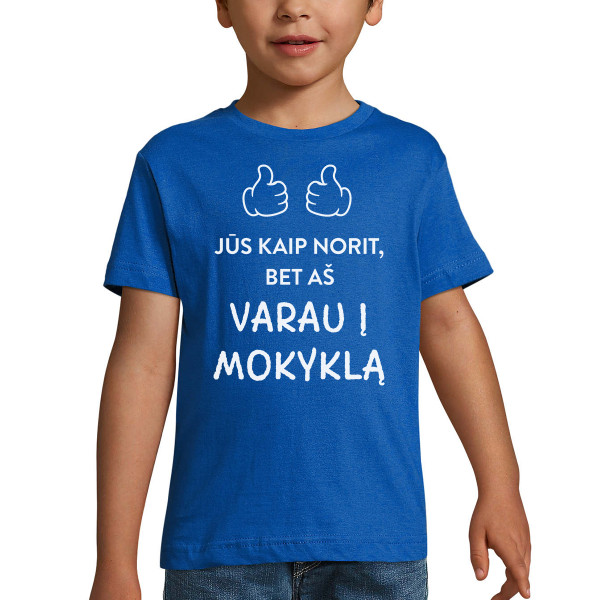 Vaikiški marškinėliai "Varau į mokyklą"