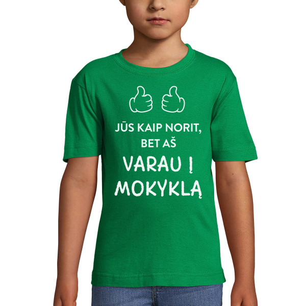 Vaikiški marškinėliai "Varau į mokyklą"