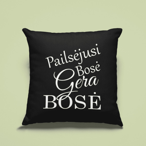 Dekoratyvinė pagalvėlė "Pailsėjusi bosė- gera bosė" Dekoratyvinė pagalvėlė "Pailsėjusi bosė- gera bosė"