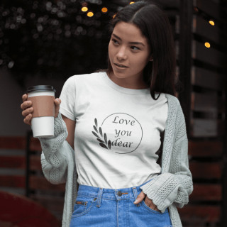 Moteriški marškinėliai "Love you dear"