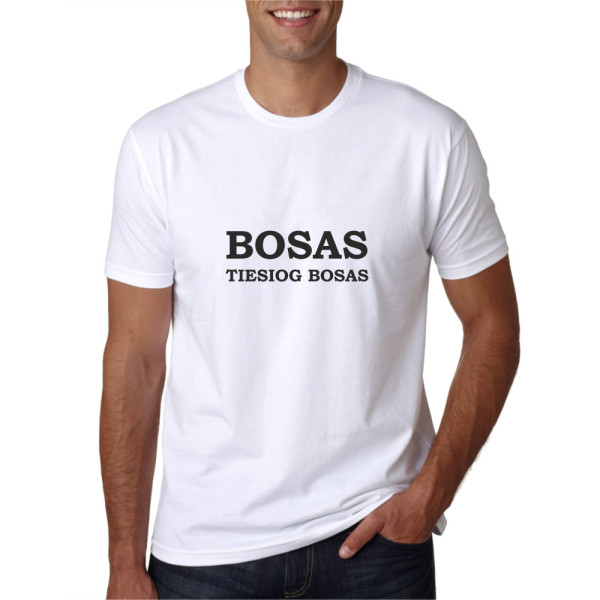 Marškinėliai "TIESIOG BOSAS" Marškinėliai "TIESIOG BOSAS"